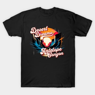 Desert Dreams Antelope Canyon Arizona Design T-Shirt
